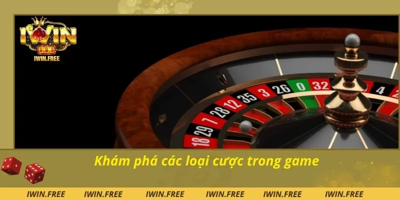 Khám phá các loại cược trong game